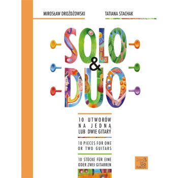 Solo & Duo - Drożdżowski M., Stachak T.